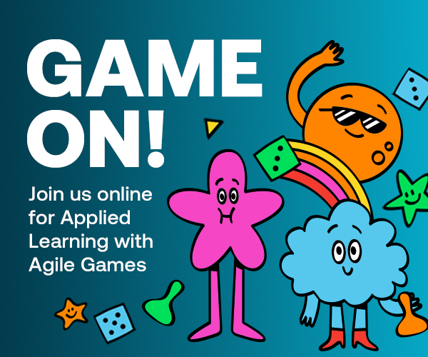 Game On – Applied Learning with Agile Games
